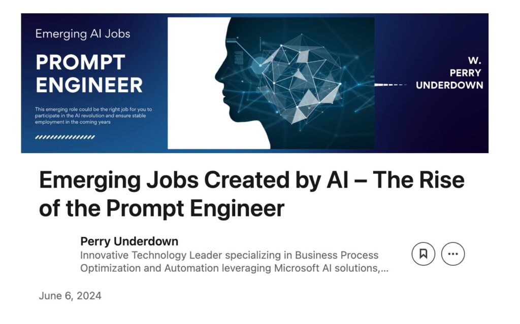 linkedin banner about Prompt Engineer an article in June 2024 written by Perry Underdown